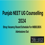 Punjab NEET UG Counselling Released Stray Vacancy Round Schedule For MBBS And BDS Admissions
